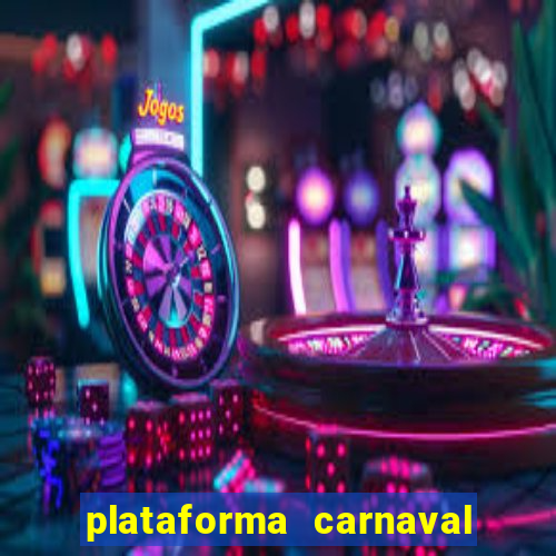 plataforma carnaval de ouro